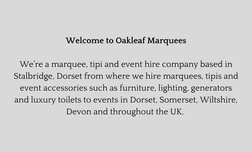Oakleaf Marquees Welcome